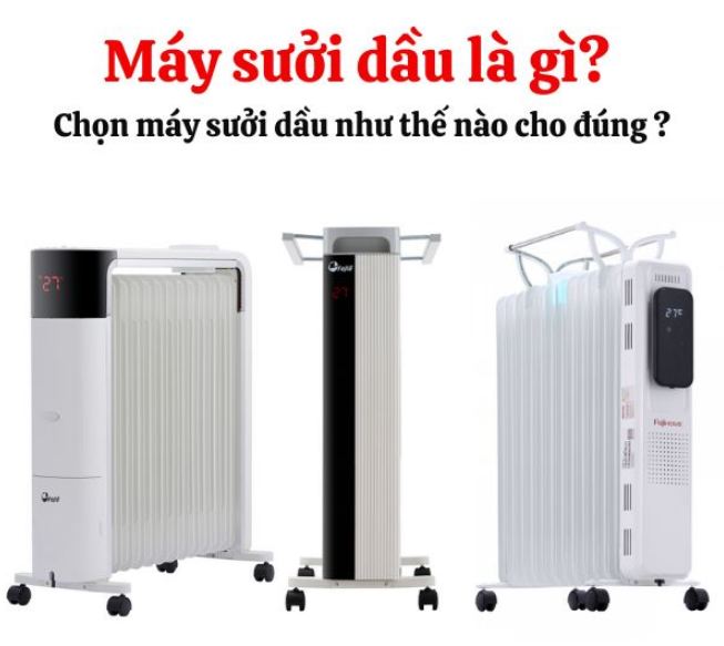 Các thương hiệu máy sưởi dầu uy tín mùa đông 2023 - 2024